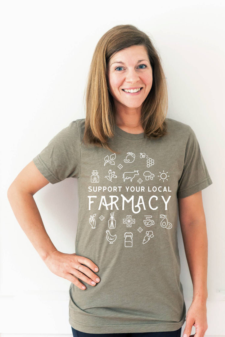 Support Your Local Farmacy Shirt | Local Farm Tee