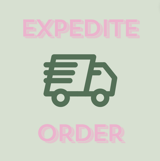 EXPEDITE ORDER OPTION